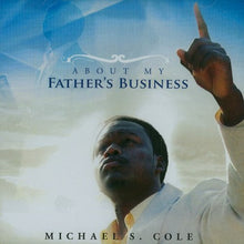 Michael S. Cole About My Father's Business + Pastor Rudy Touch 2CD/DVD
