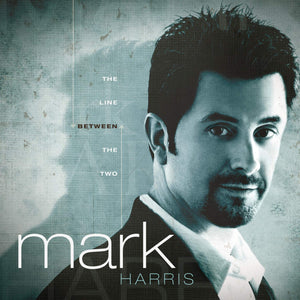 Mark Harris x2 Line Between The Two/Windows and Walls 2CD