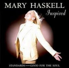 Mary Haskell Inspired : Standards Good for the Soul + Prague Symphony Orchestra Power of the Cross 2CD