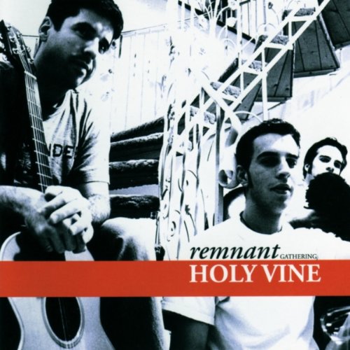 Remnant Holy Vine CD