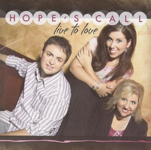 Hope's Call Live To Love + Casting Crowns A Live Worship Experience 2CD