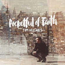 Tim Hughes Pocketful of Faith CD