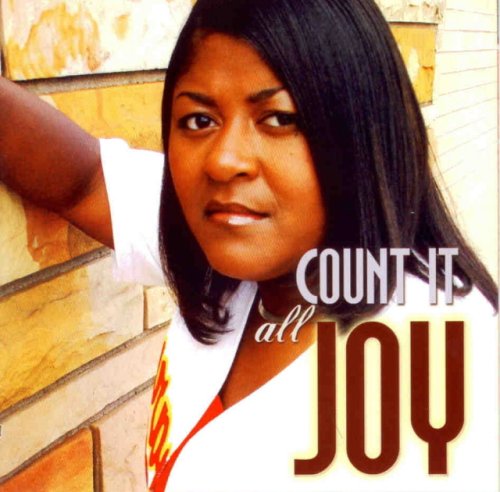 Joy Oliver Count It All Joy CD