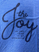 T-Shirt Designer Joy of the Lord is My Strength Blue