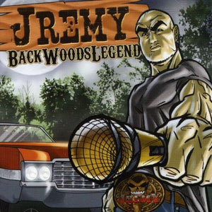 J Remy Backwoods Legend CD