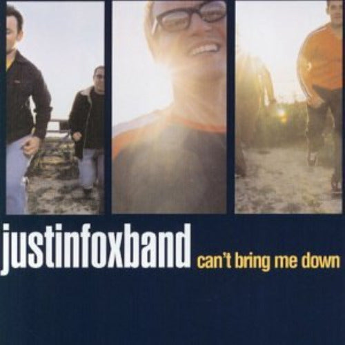 Justin Fox Can't Bring Me Down CD