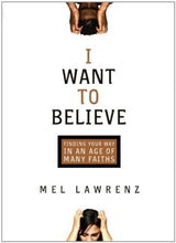 Mel Lawrenz I Want To Believe + Emery Twoey Deconstucting the Big Book of Stories