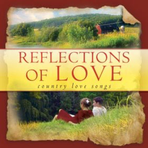 Various Artists Reflections of Love : Country Love Songs + Christmas 2CD