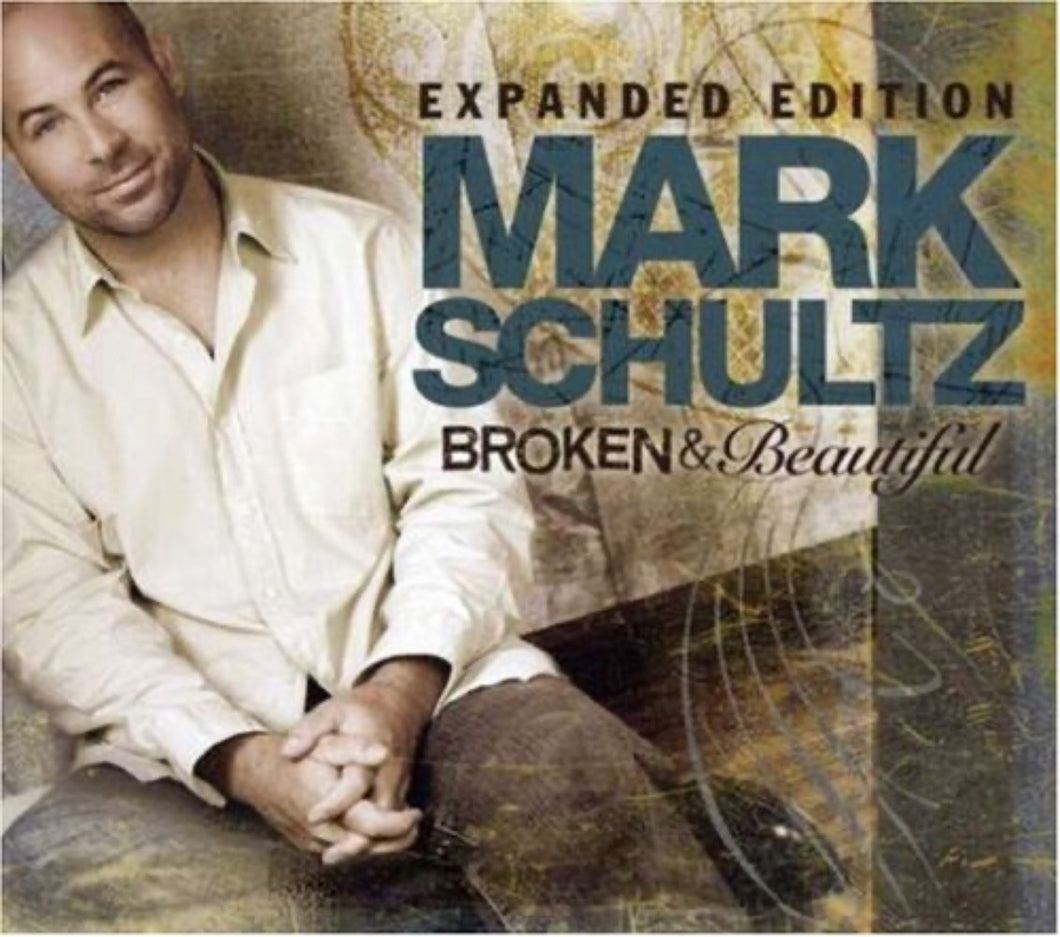 Mark Schultz Broken & Beautiful Expanded Edition CD/DVD