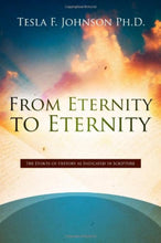 Tesla Johnson From Eternity to Eternity + Luisel Lawler Glimpses of Grace