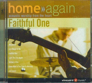 Vineyard Home Again : Faithful One CD