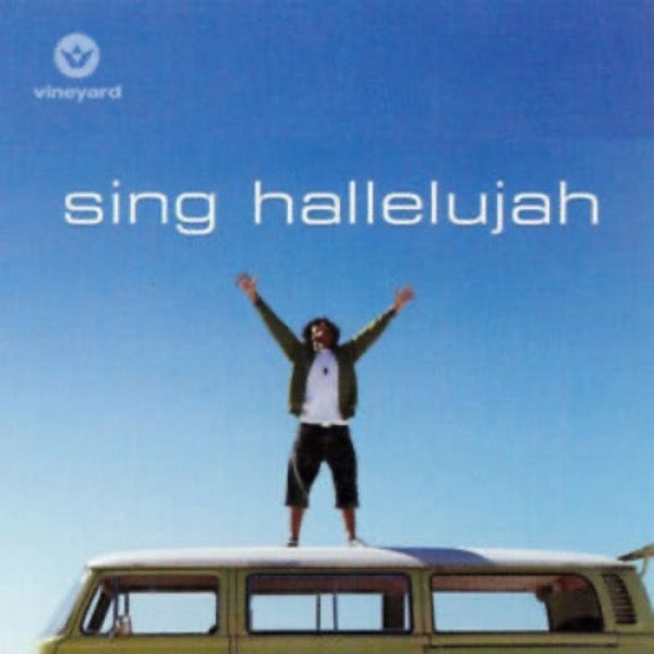 Vineyard Sing Hallelujah CD