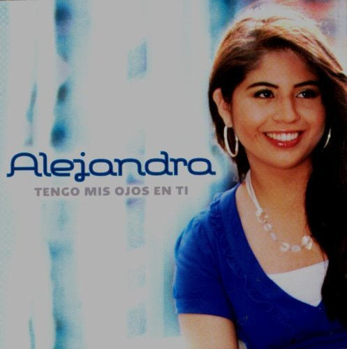 Alejandra Tengo Mis Ojos En Ti CD