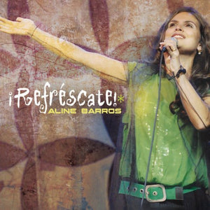 Aline Barros Refrescate CD