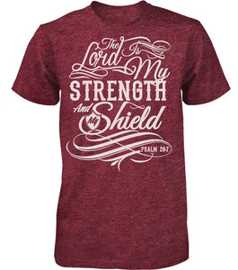 T-Shirt The Lord is My Strength 2X