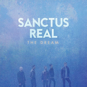 Sanctus Real The Dream CD