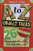 Susan Lingo A to Z Object Talks That Teach About the Old Testament