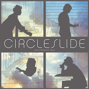 Circleslide Uncommon Days CD