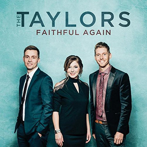 The Taylors Faithful Again CD