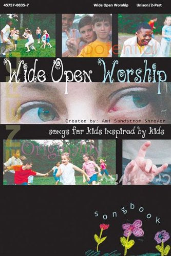 Ami Sandstrom Shroyer Wide Open Worship Songbook
